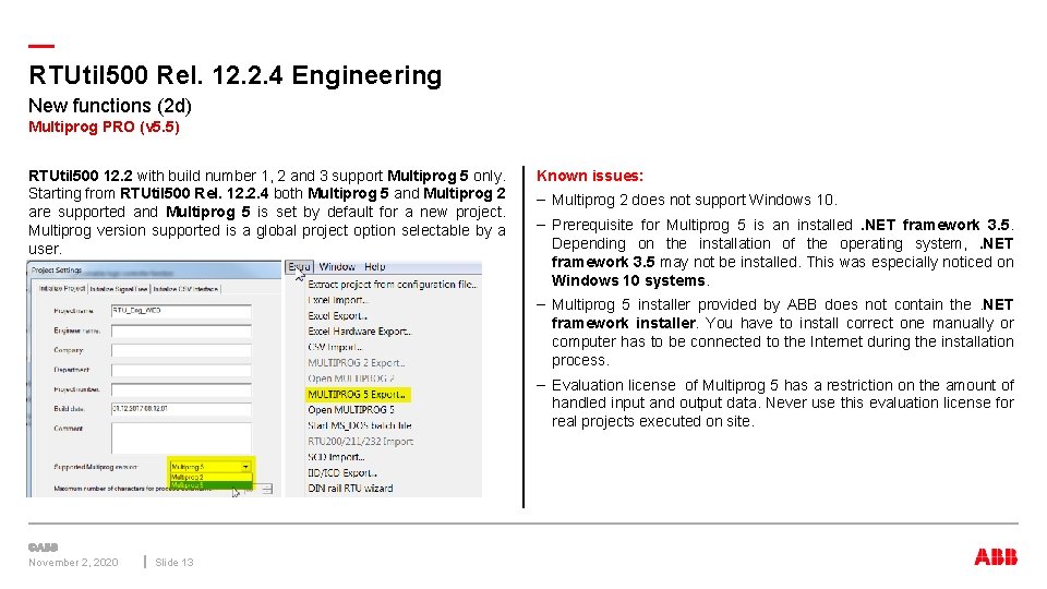— RTUtil 500 Rel. 12. 2. 4 Engineering New functions (2 d) Multiprog PRO — RTUtil 500 Rel. 12. 2. 4 Engineering New functions (2 d) Multiprog PRO