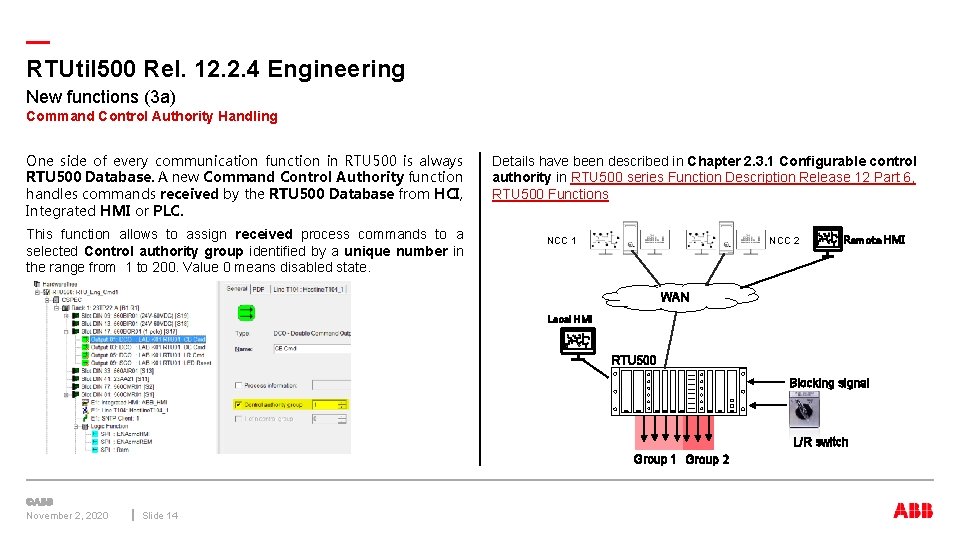 — RTUtil 500 Rel. 12. 2. 4 Engineering New functions (3 a) Command Control — RTUtil 500 Rel. 12. 2. 4 Engineering New functions (3 a) Command Control