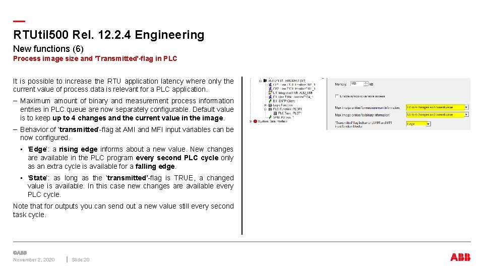 — RTUtil 500 Rel. 12. 2. 4 Engineering New functions (6) Process image size — RTUtil 500 Rel. 12. 2. 4 Engineering New functions (6) Process image size