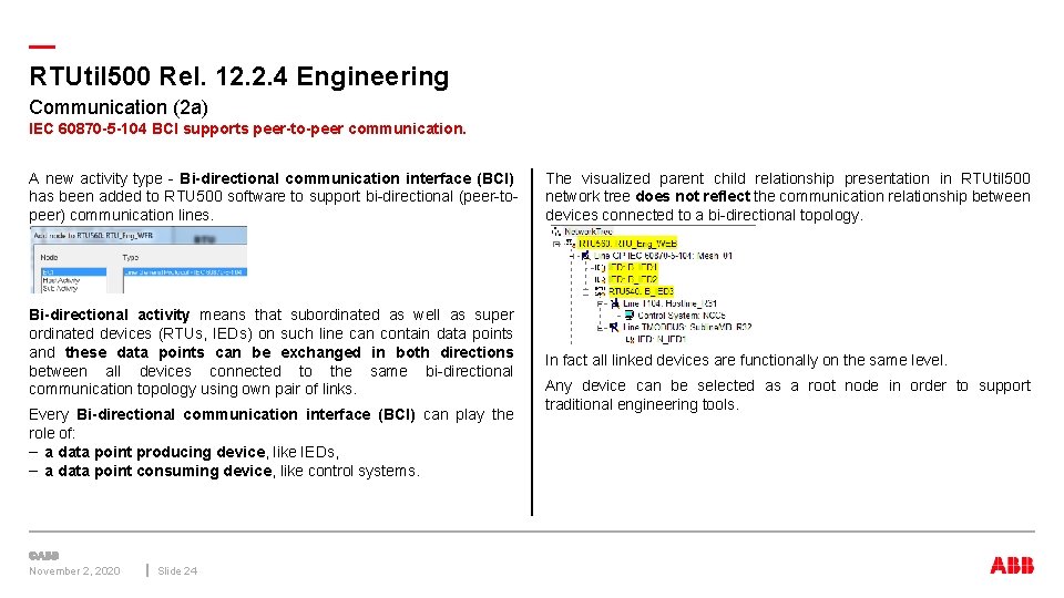 — RTUtil 500 Rel. 12. 2. 4 Engineering Communication (2 a) IEC 60870 -5 — RTUtil 500 Rel. 12. 2. 4 Engineering Communication (2 a) IEC 60870 -5
