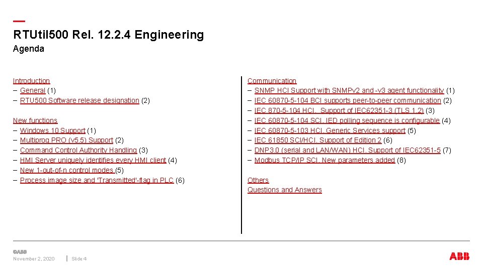— RTUtil 500 Rel. 12. 2. 4 Engineering Agenda Introduction – General (1) – — RTUtil 500 Rel. 12. 2. 4 Engineering Agenda Introduction – General (1) –