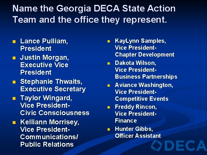 Name the Georgia DECA State Action Team and the office they represent. n n