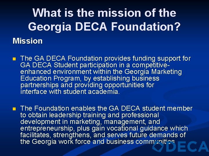 What is the mission of the Georgia DECA Foundation? Mission n The GA DECA