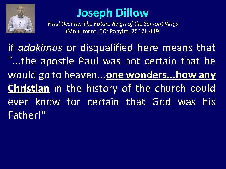 Joseph Dillow Final Destiny: The Future Reign of the Servant Kings (Monument, CO: Panyim,