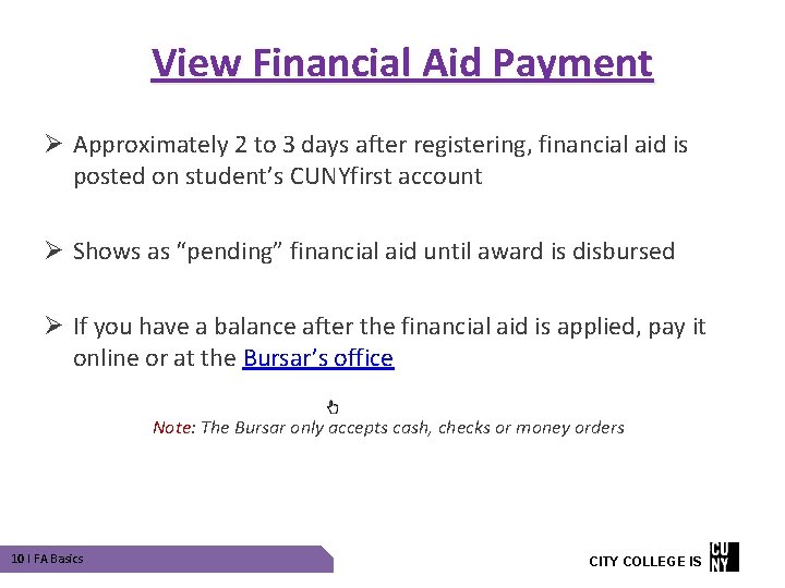 View Financial Aid Payment Ø Approximately 2 to 3 days after registering, financial aid View Financial Aid Payment Ø Approximately 2 to 3 days after registering, financial aid