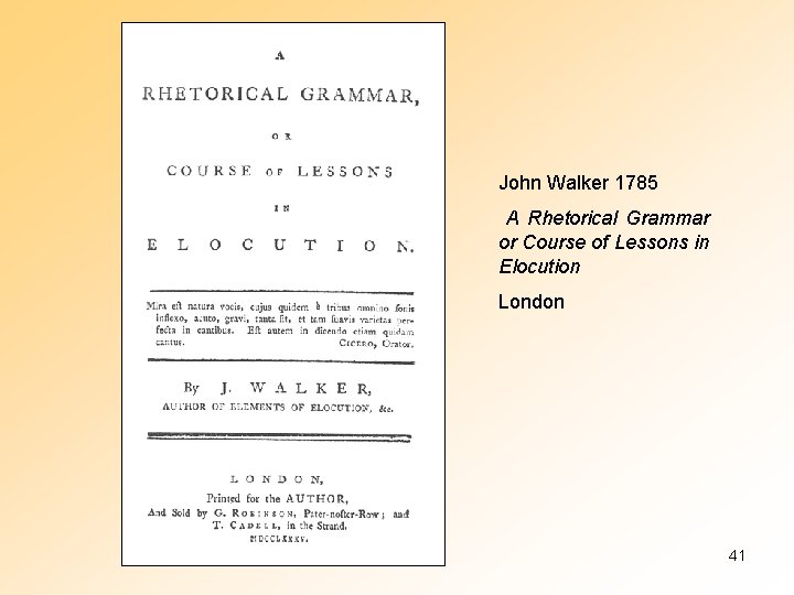 John Walker 1785 A Rhetorical Grammar or Course of Lessons in Elocution London 41