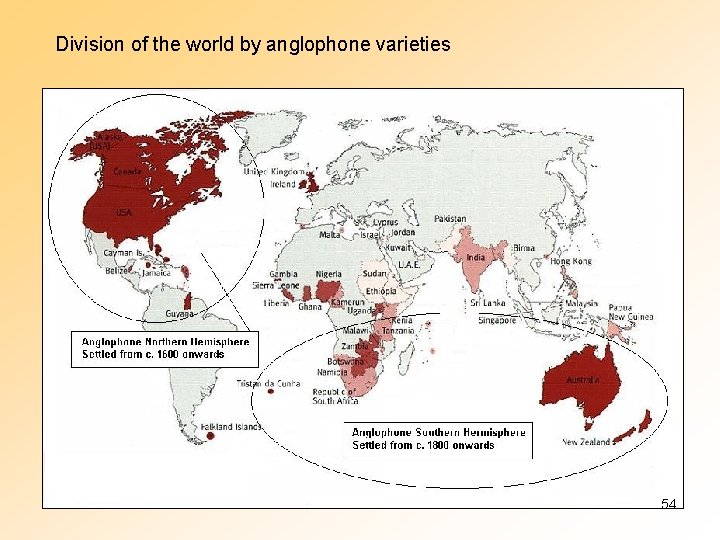 Division of the world by anglophone varieties 54 