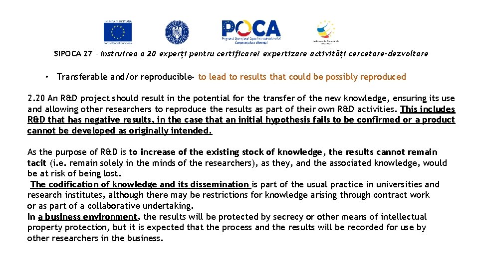 SIPOCA 27 - Instruirea a 20 experți pentru certificare/ expertizare activități cercetare-dezvoltare • Transferable