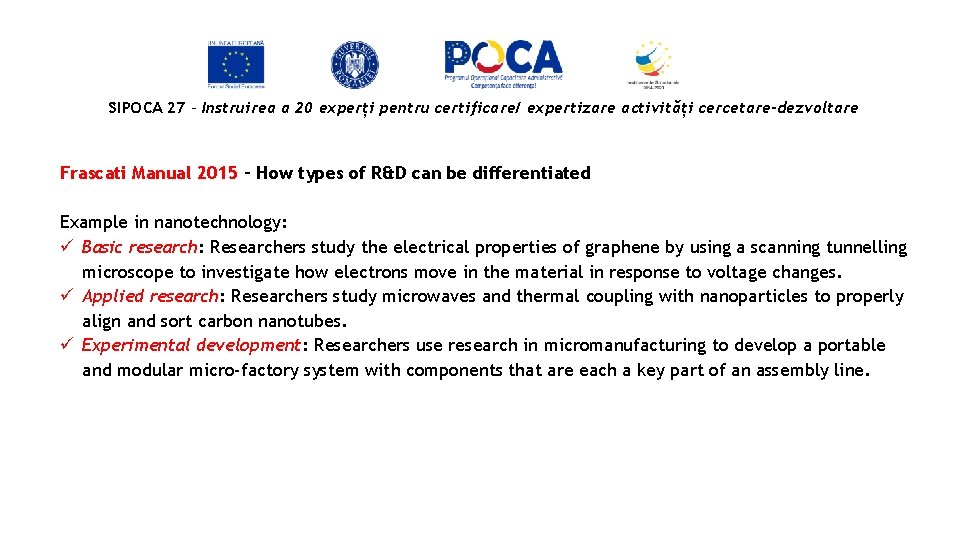 SIPOCA 27 - Instruirea a 20 experți pentru certificare/ expertizare activități cercetare-dezvoltare Frascati Manual