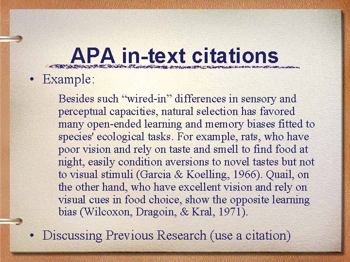 APA in-text citations • Example: Besides such “wired-in” differences in sensory and perceptual capacities,