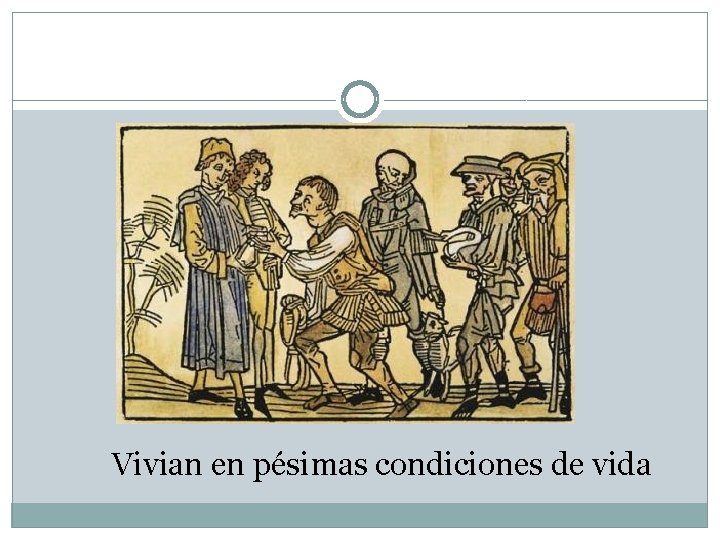 Vivian en pésimas condiciones de vida 