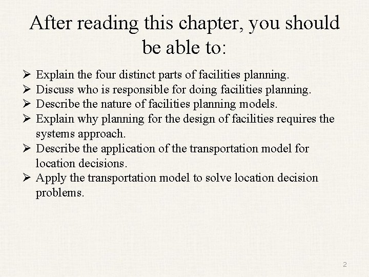 After reading this chapter, you should be able to: Ø Ø Explain the four