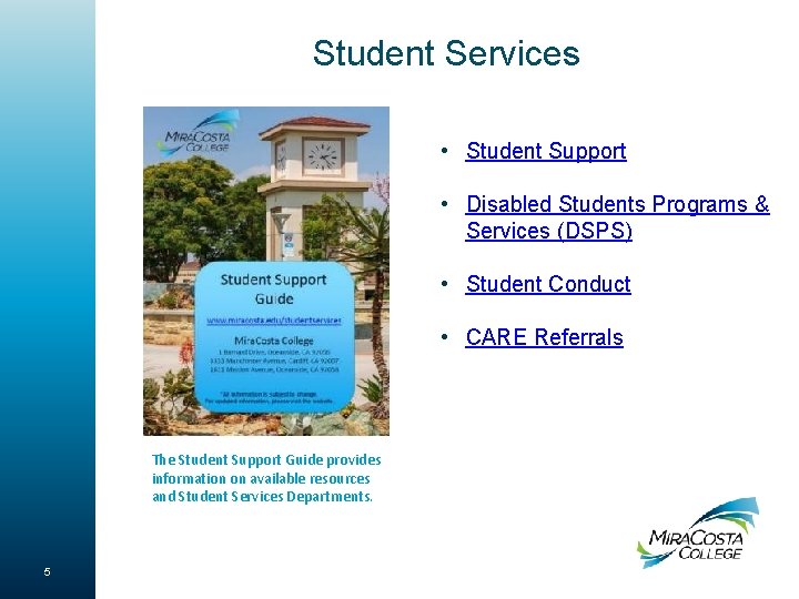 Student Services • Student Support • Disabled Students Programs & Services (DSPS) • Student