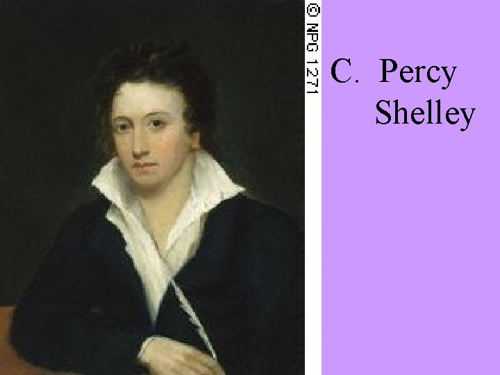 C. Percy Shelley 