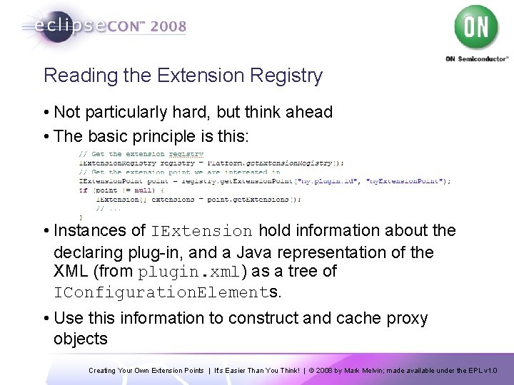 Reading the Extension Registry • Not particularly hard, but think ahead • The basic