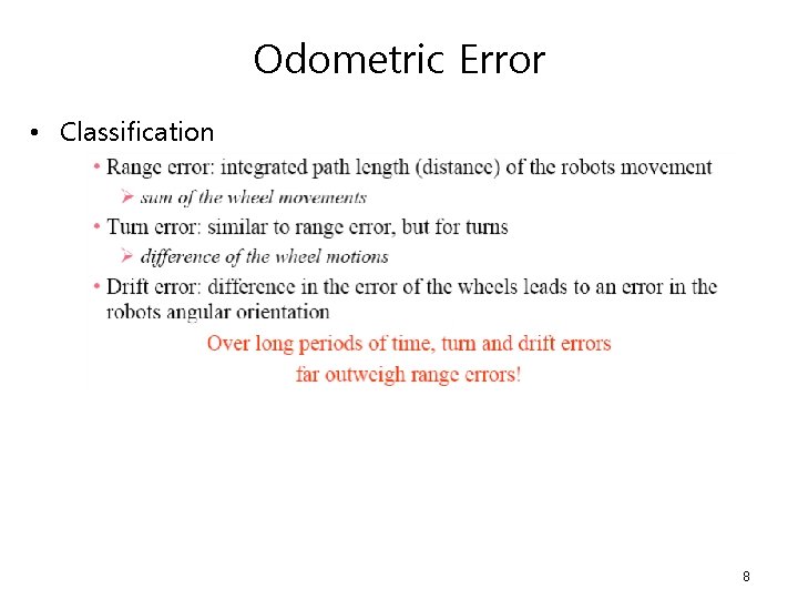 Odometric Error • Classification 8 