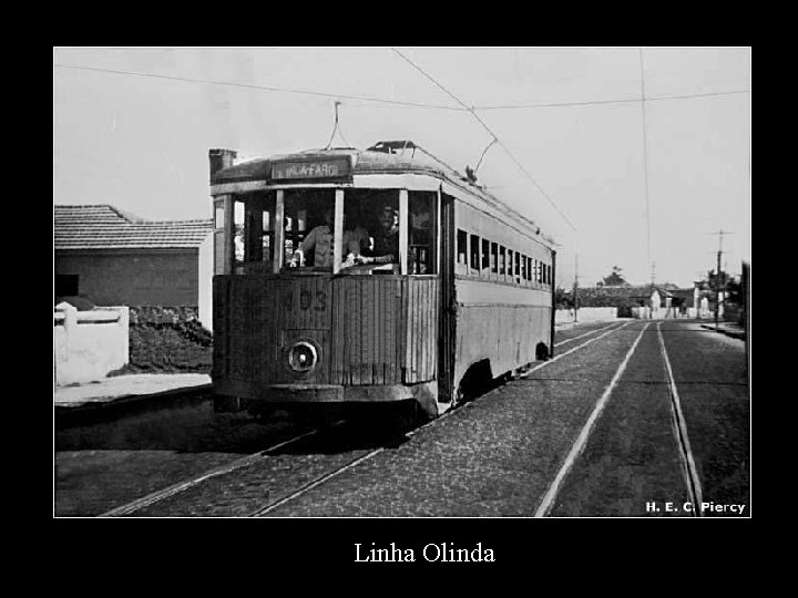 Linha Olinda 