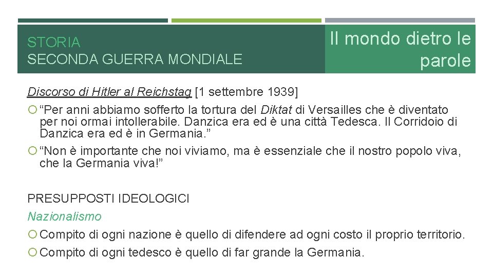 STORIA SECONDA GUERRA MONDIALE Il mondo dietro le parole Discorso di Hitler al Reichstag