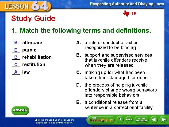 Study Guide 2 B 1. Match the following terms and definitions. ___ aftercare B