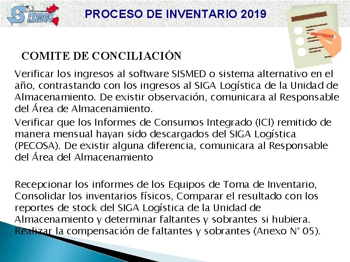 PROCESO DE INVENTARIO 2019 COMITE DE CONCILIACIÓN Verificar los ingresos al software SISMED o