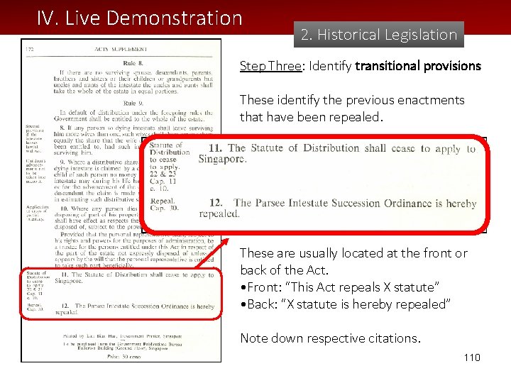 IV. Live Demonstration 2. Historical Legislation Step Three: Identify transitional provisions These identify the
