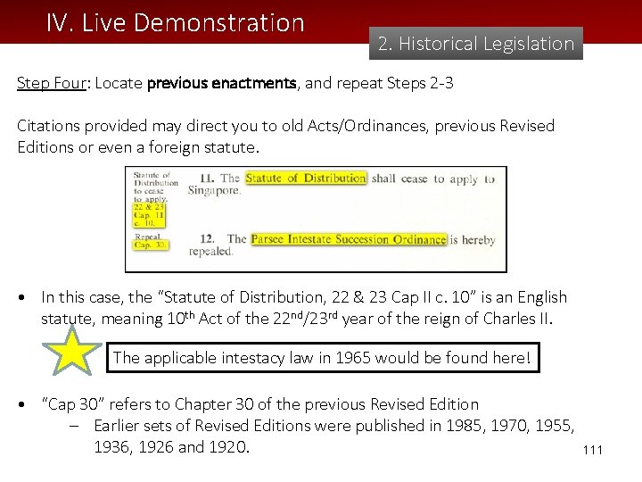 IV. Live Demonstration 2. Historical Legislation Step Four: Locate previous enactments, and repeat Steps