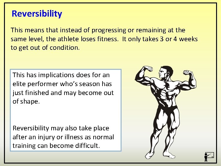 Reversibility This means that instead of progressing or remaining at the same level, the