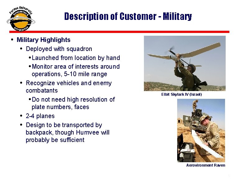 Description of Customer - Military • Military Highlights • Deployed with squadron • Launched