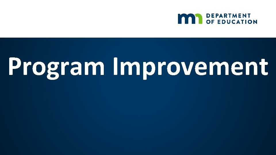 Improving Program ABE Performance Measures Accountability and Assessment Brad Hasskamp