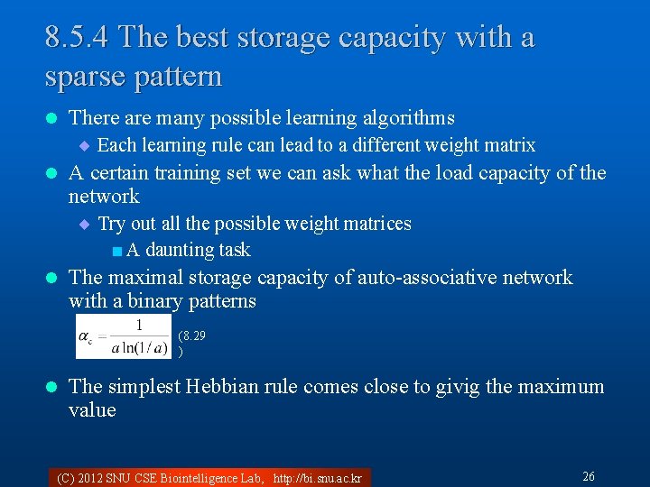 8. 5. 4 The best storage capacity with a sparse pattern l There are