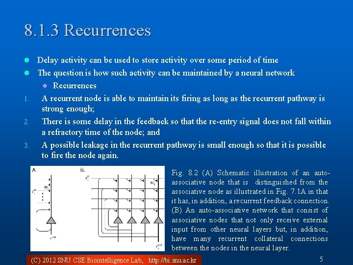 8. 1. 3 Recurrences l l 1. 2. 3. Delay activity can be used