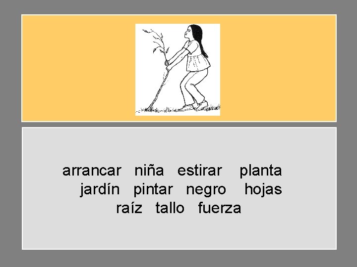 arrancar niña estirar planta jardín pintar negro hojas raíz tallo fuerza 