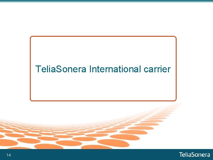 Telia. Sonera International carrier 14 
