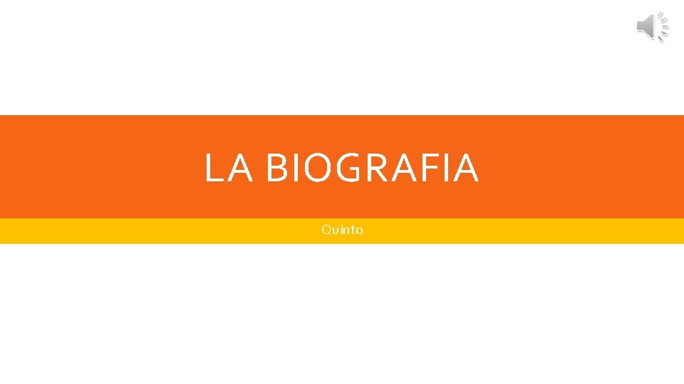 LA BIOGRAFIA Quinto 