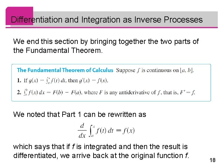 Differentiation and Integration as Inverse Processes We end this section by bringing together the