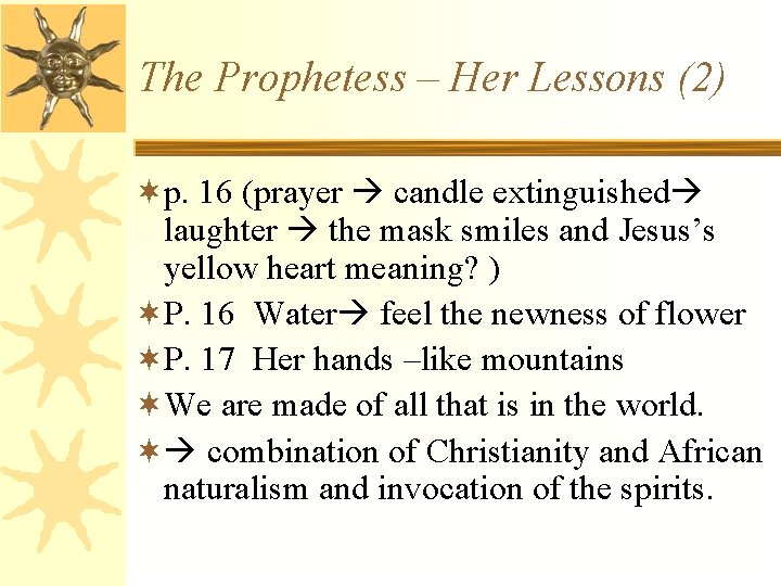 The Prophetess – Her Lessons (2) ¬p. 16 (prayer candle extinguished laughter the mask