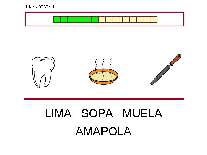 UNANOESTÁ 1 1 LIMA SOPA MUELA AMAPOLA 