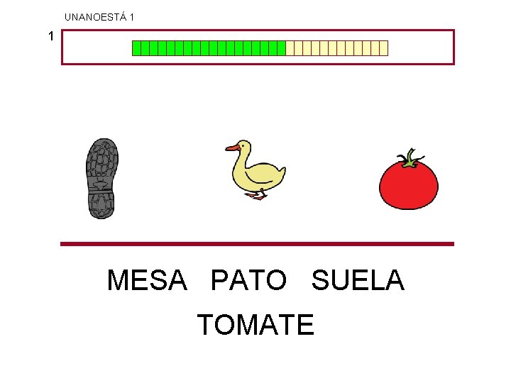 UNANOESTÁ 1 1 MESA PATO SUELA TOMATE 