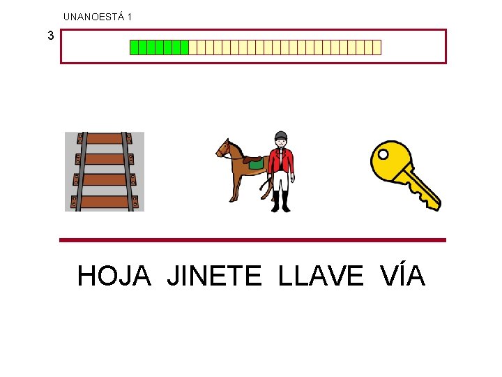 UNANOESTÁ 1 3 HOJA JINETE LLAVE VÍA 