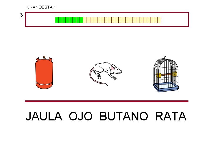 UNANOESTÁ 1 3 JAULA OJO BUTANO RATA 