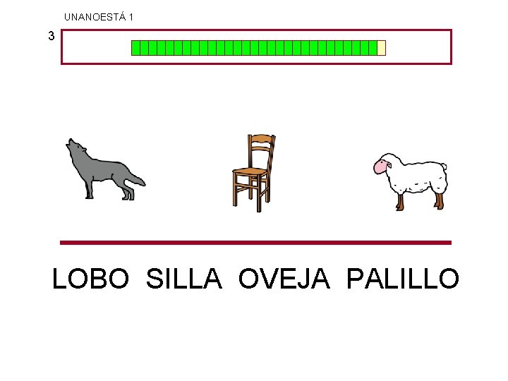 UNANOESTÁ 1 3 LOBO SILLA OVEJA PALILLO 