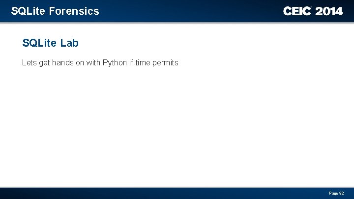 SQLite Forensics SQLite Lab Lets get hands on with Python if time permits Page