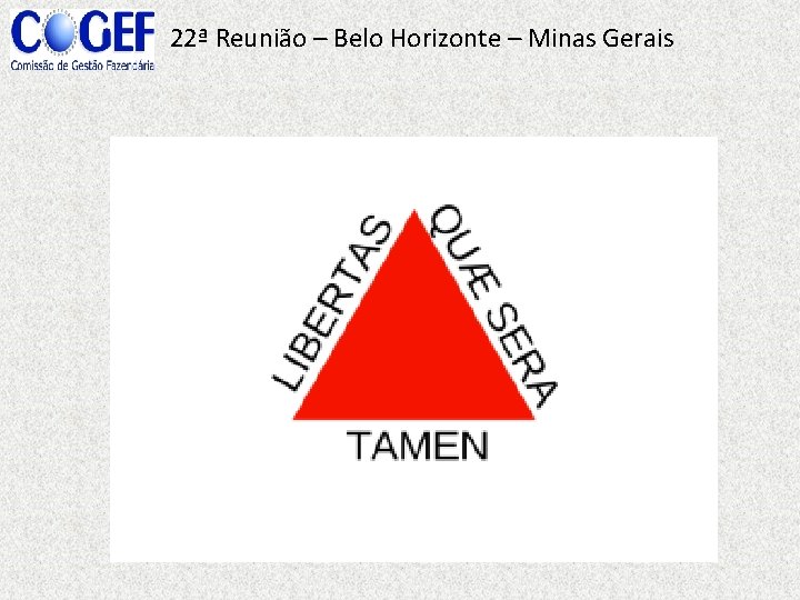 22ª Reunião – Belo Horizonte – Minas Gerais 