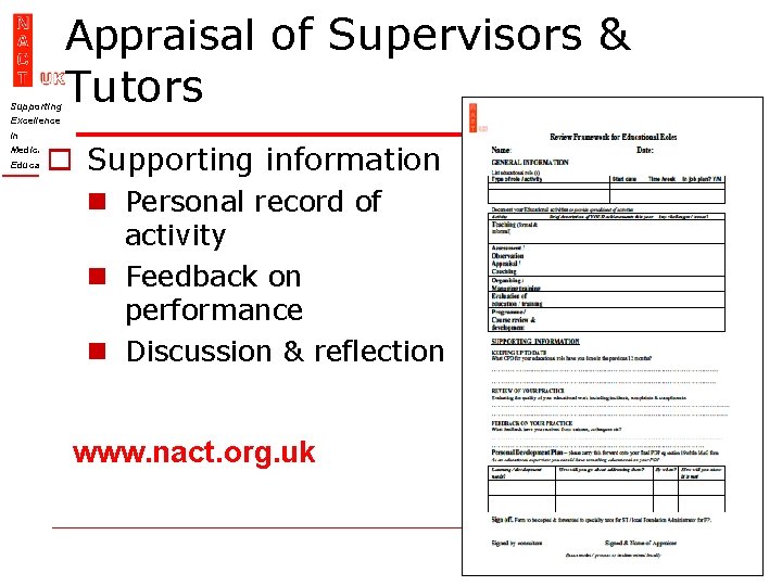 Appraisal of Supervisors & Supporting Tutors Excellence In Medical o Supporting information Education n