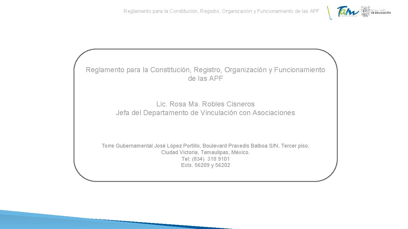 Reglamento para la Constitución, Registro, Organización y Funcionamiento de las APF Lic. Rosa Ma.