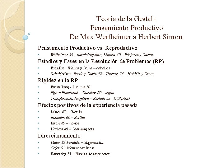Teoría de la Gestalt Pensamiento Productivo De Max Wertheimer a Herbert Simon Pensamiento Productivo
