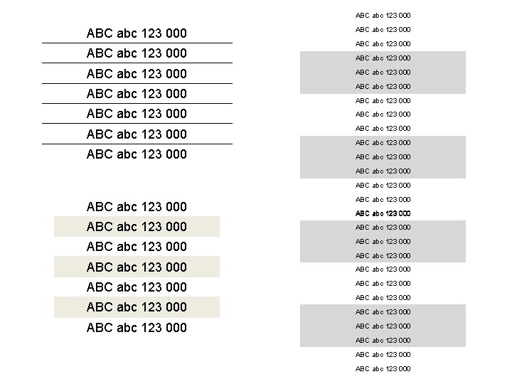 ABC abc 123 000 ABC abc 123 000 ABC abc 123 000 ABC abc