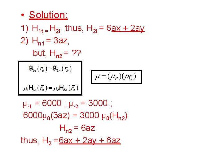  • Solution: 1) H 1 t = H 2 t thus, H 2