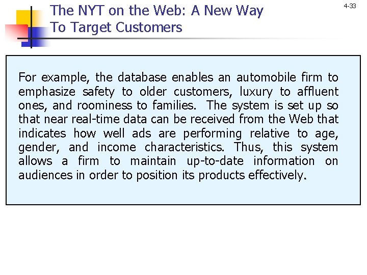 The NYT on the Web: A New Way To Target Customers For example, the