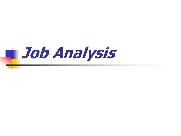 Job Analysis 